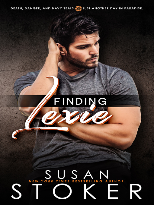 Title details for Finding Lexie by Susan Stoker - Available